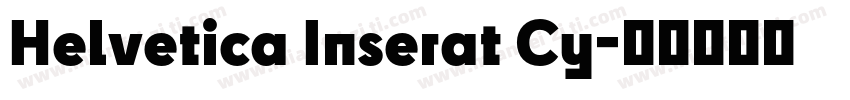 Helvetica Inserat Cy字体转换